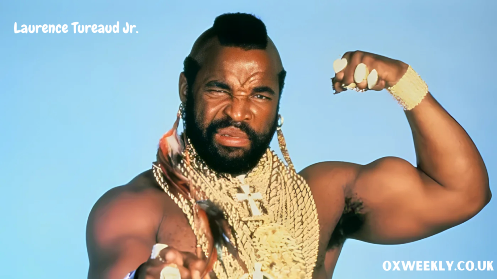 Laurence Tureaud Jr.: Life Beyond the Mr. T Persona